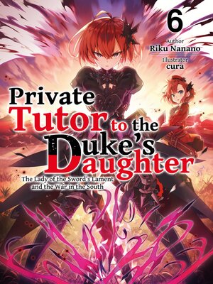 cover image of Private Tutor to the Duke's Daughter, Volume 6